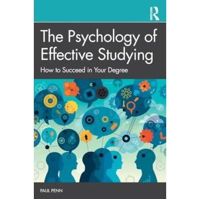 Abbildung von The Psychology of Effective Studying: How to Succeed in Your Degree