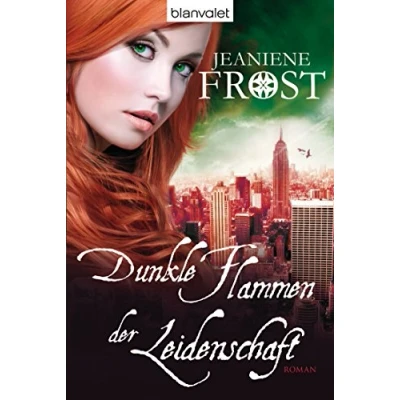 Abbildung von Dunkle Flammen der Leidenschaft: Roman (Die Night Prince Serie, Band 1)