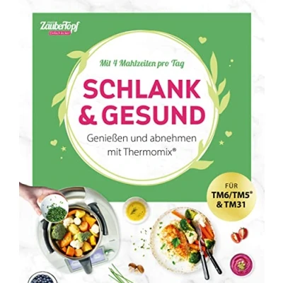 Abbildung von mein ZauberTopf Einfach lecker! Schlank &amp; gesund: Genießen und abnehmen mit Thermomix®