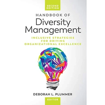Abbildung von Handbook of Diversity Management: Inclusive Strategies for Driving Organizational Excellence