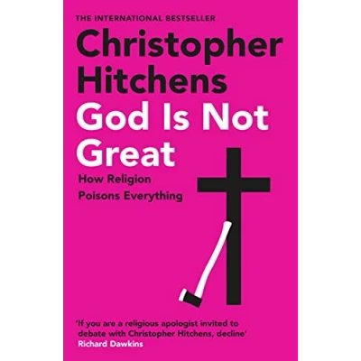 Abbildung von God Is Not Great: How Religion Poisons Everything