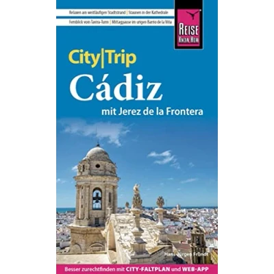 Abbildung von Reise Know How CityTrip Cádiz mit Jerez de la Frontera: Reiseführer Stadtplan und kostenloser Web App