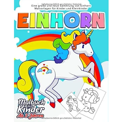 Abbildung von Einhorn Malbuch für kinder ab 2 Jahren: 50 Malvorlagen Jahren Geschenke Mädchen und Jungen ( Buch )