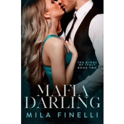 Abbildung von Mafia Darling: An Italian Dark Romance (The Kings of Italy, Band 2)