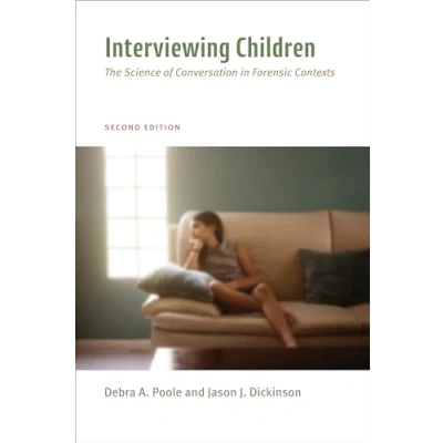 Abbildung von Interviewing Children: The Science of Conversation in Forensic Contexts
