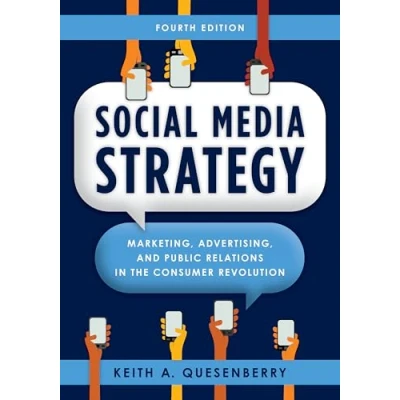 Abbildung von Social Media Strategy: Marketing, Advertising, and Public Relations in the Consumer Revolution