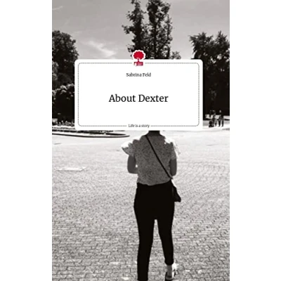 Abbildung von About Dexter. Life is a Story story.one