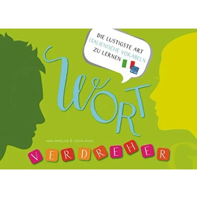 Abbildung von Wortverdreher Italienisch: Die lustigste Art italienische Vokabeln zu lernen / Sprachspiel