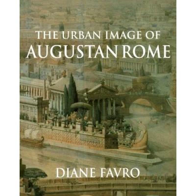 Abbildung von The Urban Image of Augustan Rome (Contemporary South Asia S)