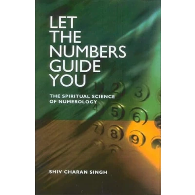 Abbildung von Let The Numbers Guide You: Spiritual Science of Numerology