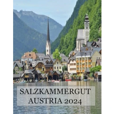 Abbildung von SALZKAMMERGUT AUSTRIA: A Mind Blowing Tour in AUSTRIA Photography Coffee Table Book Tourists Attractions.
