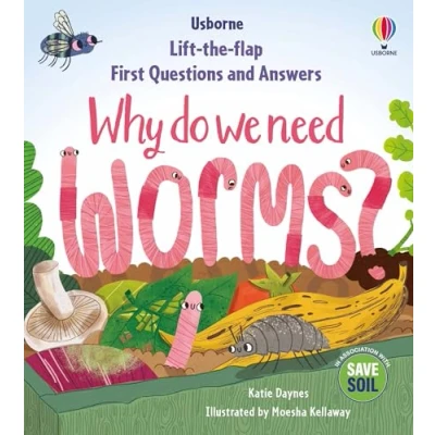 Abbildung von First Questions &amp; Answers: Why do we need worms? (First and Answers)
