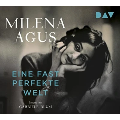 Abbildung von Eine fast perfekte Welt: Lesung mit Gabriele Blum (4 CDs)