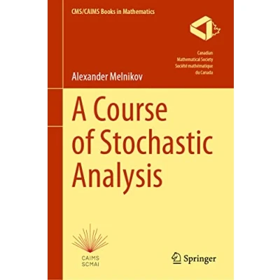 Abbildung von A Course of Stochastic Analysis (CMS/CAIMS Books in Mathematics, 6, Band 6)