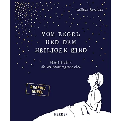 Abbildung von Vom Engel und dem heiligen Kind: Maria erzählt die Weihnachtsgeschichte