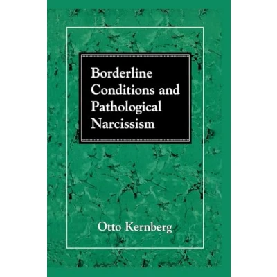 Abbildung von Borderline Conditions and Pathological Narcissism (The Master Work Series)