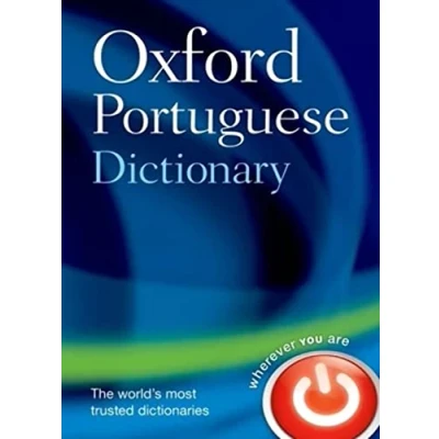 Abbildung von Oxford Portuguese Dictionary: With over 200,000 words and phrases 320,000 translations
