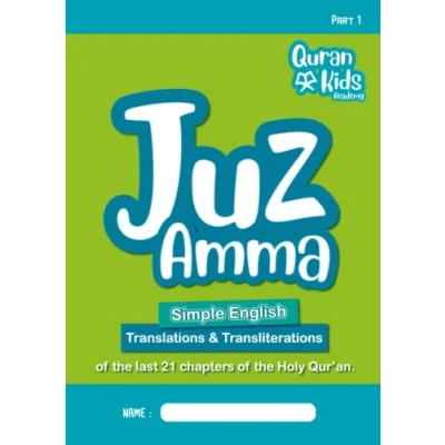 Abbildung von Quran Kids Academy Juz Amma Part 1: Simple English Translation and Transliteration of the Holy