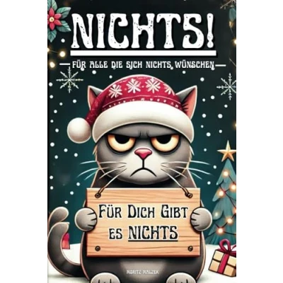 Abbildung von NICHTS! : Das originelle Geschenk für alle, die wirklich nichts wollen oder schon alles haben Humorvoll, kreativ &amp; garantiert unvergesslich