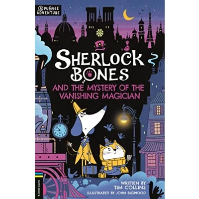 Abbildung von Sherlock Bones 03 and the Mystery of Vanishing Magician: A Puzzle Quest (Adventures Bones)
