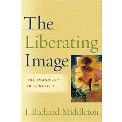 Abbildung von Liberating Image, The: The Imago Dei in Genesis 1