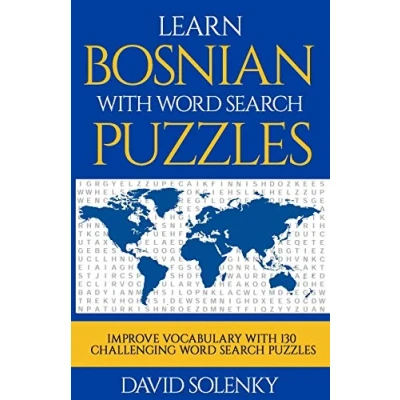 Abbildung von Learn Bosnian with Word Search Puzzles: Language Vocabulary Challenging Find Puzzles for All Ages