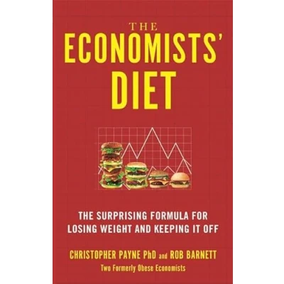 Abbildung von The Economists&#039; Diet: Surprising Formula for Losing Weight and Keeping It Off