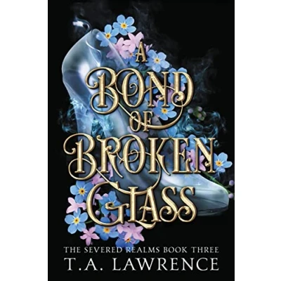 Abbildung von A Bond of Broken Glass: (The Severed Realms)