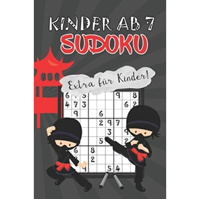 Abbildung von Sudoku für Kinder ab 7 Ninja: 80 kindgerechte Rätsel Ideal als Geschenk oder Mitbringsel Rätselheft Jahren Ferien Rätselblock &amp; Denksport inkl. Lösungen