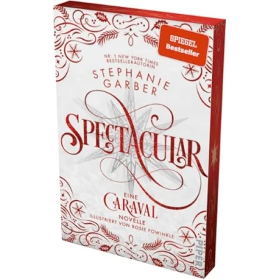 Abbildung von Spectacular (Caraval 4): Eine Caraval Novelle Mit limitiertem Farbschnitt Bezaubernd und fantasievoll: Die BookTok Sensation!