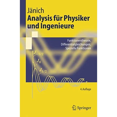 Abbildung von Analysis für Physiker und Ingenieure: Funktionentheorie, Differentialgleichungen, Spezielle Funktionen (Springer Lehrbuch) (German Edition)