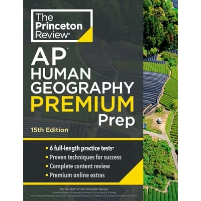 Abbildung von Princeton Review AP Human Geography Premium Prep, 15th Edition: 6 Practice Tests + Complete Content Strategies &amp; Techniques (College Test Preparation)