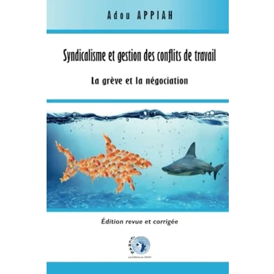 Abbildung von Syndicalisme et gestion des conflits de travail: la grève négociation
