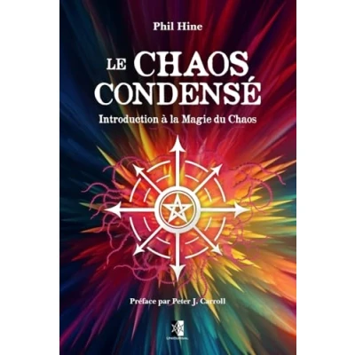 Abbildung von Le Chaos Condensé: Introduction à la Magie du