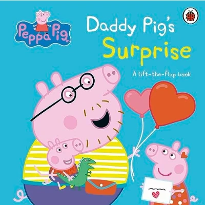 Abbildung von Peppa Pig: Daddy Pig&#039;s Surprise: A Lift the Flap Book: An interactive book for toddlers