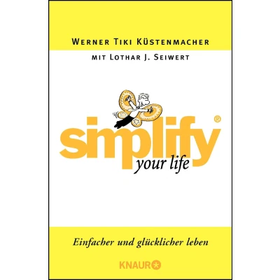 Abbildung von Simplify your Life: Einfacher und glücklicher leben