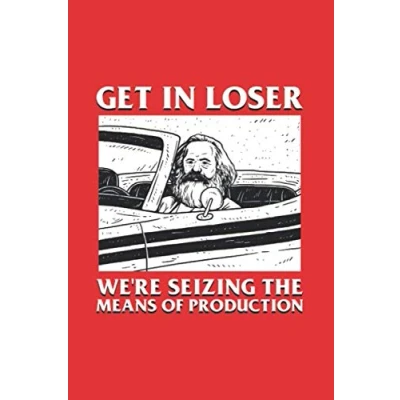 Abbildung von Get In Loser Karl Marx: Notebook &amp; Journal Funny Communists, Socialists and Marx Journal, Blank Lined Notebook, Communism Composition Book, School, College Or Office Gag Gift