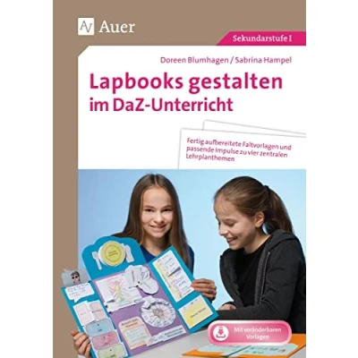 Abbildung von Lapbooks gestalten im DaZ Unterricht: Fertig aufbereitete Faltvorlagen und passende Impulse zu vier zentralen Lehrplanthemen (5. bis 10. Klasse)