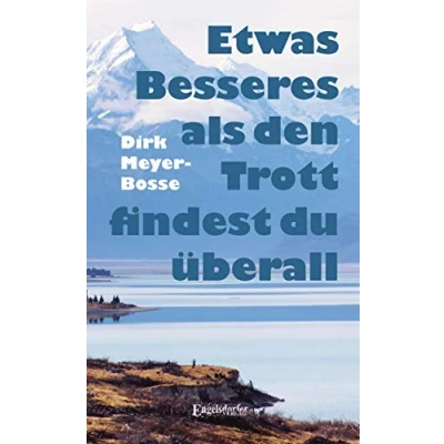 Abbildung von Etwas Besseres als den Trott findest du überall