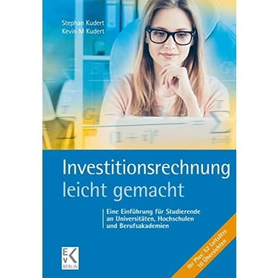 Abbildung von Investitionsrechnung leicht gemacht.: Eine Einführung für Studierende an Universitäten, Hochschulen und Berufsakademien. (BLAUE SERIE gemacht)