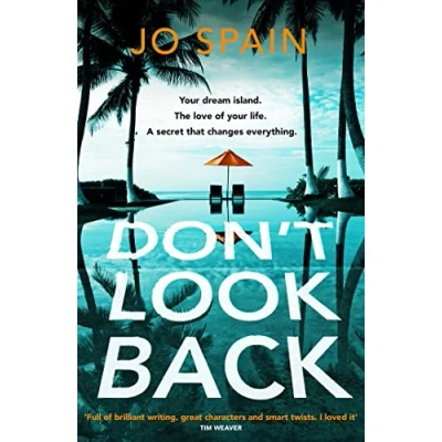 Abbildung von Don&#039;t Look Back: An addictive destination thriller from The author of Trial