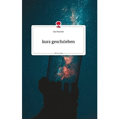 Abbildung von kurz geschrieben. Life is a Story story.one