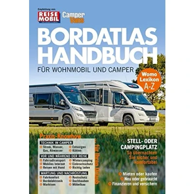 Abbildung von Bordatlas Handbuch für Wohnmobil und Camper: Praxis Know How Ihren Urlaub