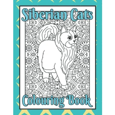 Abbildung von Siberian Cats Colouring Book: Cat mindfulness books for adults (Cat Lovers Books)