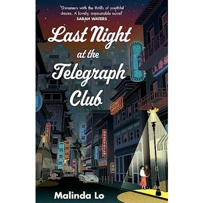 Abbildung von Last Night at the Telegraph Club: A NATIONAL BOOK AWARD WINNER AND NEW YORK TIMES BESTSELLER