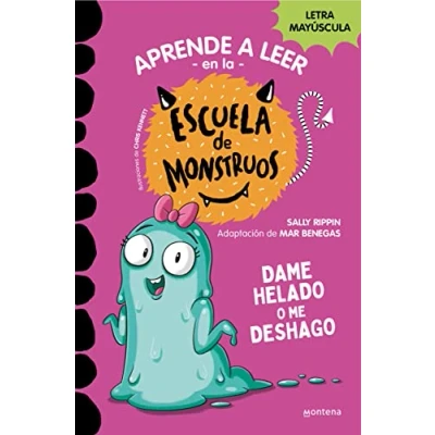 Abbildung von Aprender a leer En la Escuela de Monstruos 10 Dame helado o me deshago: letra MAYÚSCULA (libros para niños partir 5 años) (Montena, Band 10)