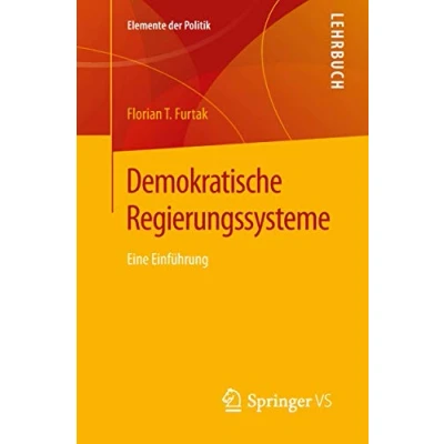 Abbildung von Demokratische Regierungssysteme: Eine Einführung (Elemente der Politik)