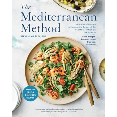 Abbildung von the Mediterranean Method: Your Complete Plan to Harness Power of Healthiest Diet on Planet Lose Weight, Prevent Heart Disease, and More! A Longevity Book