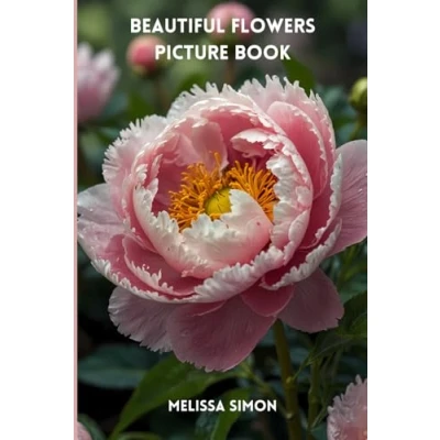 Abbildung von Beautiful Flowers Picture Book: A Colorful Gift Book For Seniors With Alzheimer&#039;s And Dementia (Picture Books, Band 1)