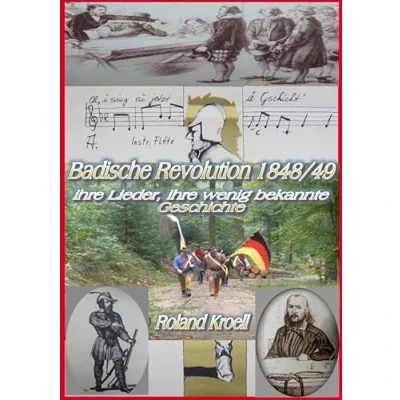Abbildung von Badische Revolution 1848/49: ihre Lieder, wenig bekannte Geschichte
